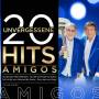 Amigos - 20 unvergessene Hits