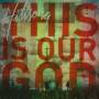 Hillsong - Hillsong - This Is Our God