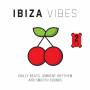 Various Artists - Ibiza Vibes - Chilly Beats, Ambient Rhythm And Smo