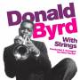 Donald Byrd - With Strings+6 Bonus Tracks