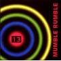 Mumble Rumble - Tredici