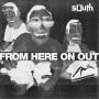 South - From Here On Out
