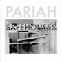 Pariah - Safehouses EP (2x12)