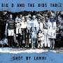 Big D & The Kids Table - Shot By Lammi