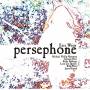 Ezra Weiss - Persephone