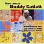 Buddy Catlett / Jay Thomas - Here Comes Buddy Catlett