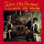 John Mellencamp - WHENEVER WE WANTED