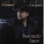 Michael Salgado - Buscando Amor
