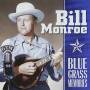 Bill Monroe - 25 Blue Grass Memories