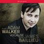 Adam Walker / James Baillieu - Vocalise