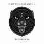 I Am The Avalance - Wolverines
