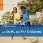 V / A - Rough Guide: Latin Music Children