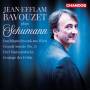 Jean-Efflam Bavouzet - Grande Sonate/Drei Fantasiestcke/Gesnge der Frh
