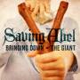 Saving Abel - Bring Down The Giant
