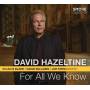 David Hazeltine - For All We Know