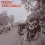 Pekos - Yoro Diallo