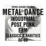 Trevor Presents Jackson / Various - Metal Dance (Industrial/Post Punk/EBM 1980-88)