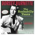 Dorsey Burnette - The Rockabilly Years - The Singles & Albums Collec