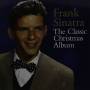 Frank Sinatra - The Classic Christmas Album