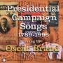 Oscar Brand - Presidental Campaign Songs