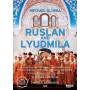 Shagimuratova / Petrenko / Jurowski / Bolshoi Theatre - Ruslan und Ludmila [DE-Version, Regio 2/B]