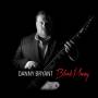 Danny Bryant - Blood Money