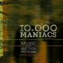 Tenthousand Maniacs - Music From The Motion Picture