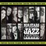 Nos Stars Celebrent Le Jazz A Montreal / Various - Nos Stars Celebrent Le Jazz A Montreal / Various