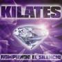 Kilates - Rompiendo El Silencio