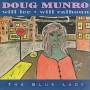 Doug Munro / wil Calhoun - Blue Lady