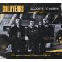 Cold Years - Goodbye To Misery
