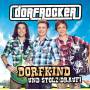 Dorfrocker - Dorfkind und stolz drauf!