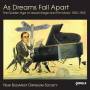 New Budapest Orpheum Society - As Dreams Fall Apart