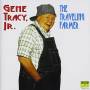 Gene Tracy Jr. - Traveling Farmer