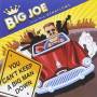 Big Joe & The Dynaflows - You Can't Keep A Big Man Down