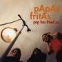 Papas Fritas - Pop Has Freed Us-17tr-