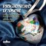 Aberdeen Early Music Collective - Prigionero DAmor