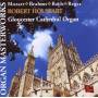 Robert Houssart (Gloucester Cathedral Organ) - Orgel-Meisterwerke