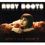 Ruby Boots - ImportCDs Don't Talk About It CD Americana