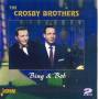 Crosby Brothers - Bing & Bob