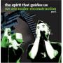 Spirit That Guides Us - We Are Under Reconstructi