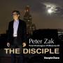 Peter Zak - The Disciple