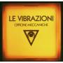 Le Vibrazioni - Officine Meccaniche