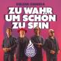 Culcha Candela - Zu wahr um schn zu sein