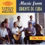 La Familia Valera Miranda - Music From Oriente De Cuba