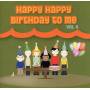 Happy Happy Birthday To Me 4 / Various - Happy Happy Birthday To Me 4 / Various