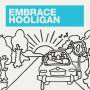 Embrace - Hooligan