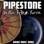 Pipestone - As The Rez Turns: Round Dance Songs