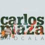 Carlos Maza - Chocala