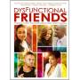 Dysfunctional Friends / (ws) - Dysfunctional Friends [US-Version, Regio 1]